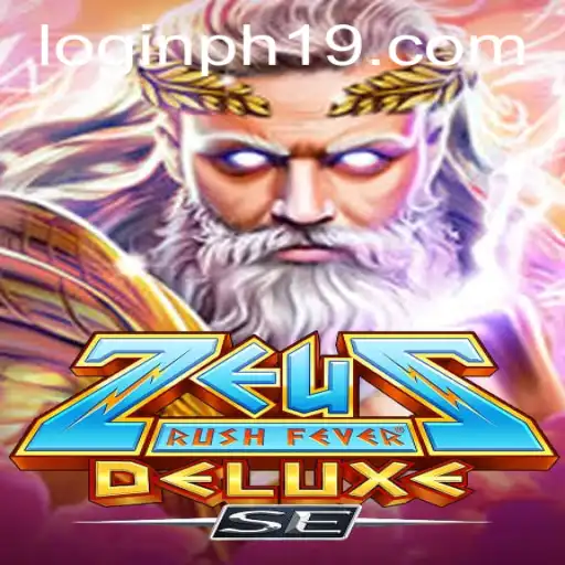 Experience the Epic Thrills of ZeusRushFeverDeluxeSE with PH19