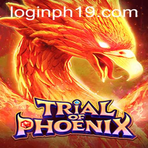 Exploring the Exciting World of TrialofPhoenix and Your Guide to Mastering PH19